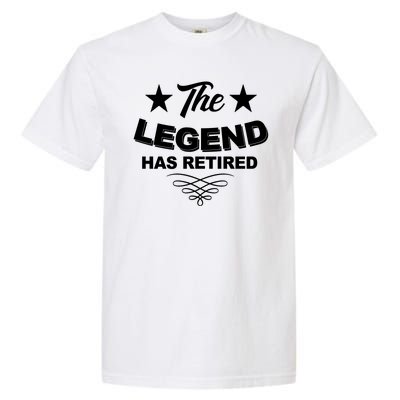 The Legend Has Retired Funny Retirement Gift Garment-Dyed Heavyweight T-Shirt