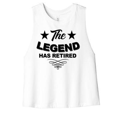 The Legend Has Retired Funny Retirement Gift Women's Racerback Cropped Tank