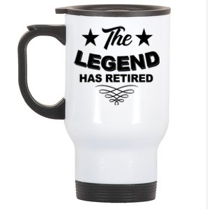 The Legend Has Retired Funny Retirement Gift Stainless Steel Travel Mug