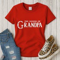 The Legend Of Grandpa Womens T-Shirt