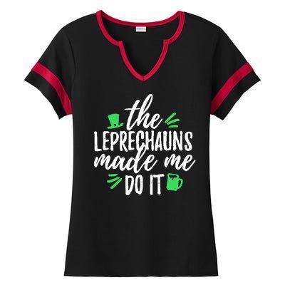 The Leprechauns Made Me Do It Funny Ladies Halftime Notch Neck Tee