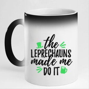 The Leprechauns Made Me Do It Funny 11oz Black Color Changing Mug