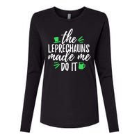 The Leprechauns Made Me Do It Funny Womens Cotton Relaxed Long Sleeve T-Shirt