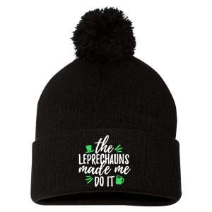 The Leprechauns Made Me Do It Funny Pom Pom 12in Knit Beanie