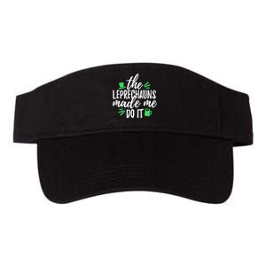 The Leprechauns Made Me Do It Funny Valucap Bio-Washed Visor