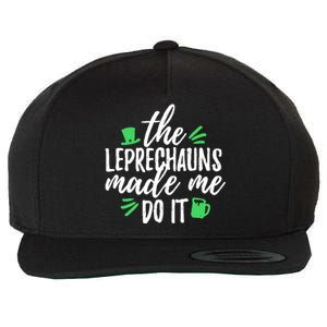 The Leprechauns Made Me Do It Funny Wool Snapback Cap