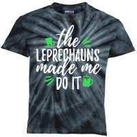 The Leprechauns Made Me Do It Funny Kids Tie-Dye T-Shirt