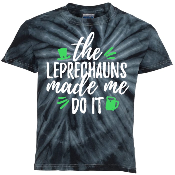 The Leprechauns Made Me Do It Funny Kids Tie-Dye T-Shirt