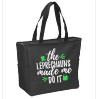 The Leprechauns Made Me Do It Funny Zip Tote Bag