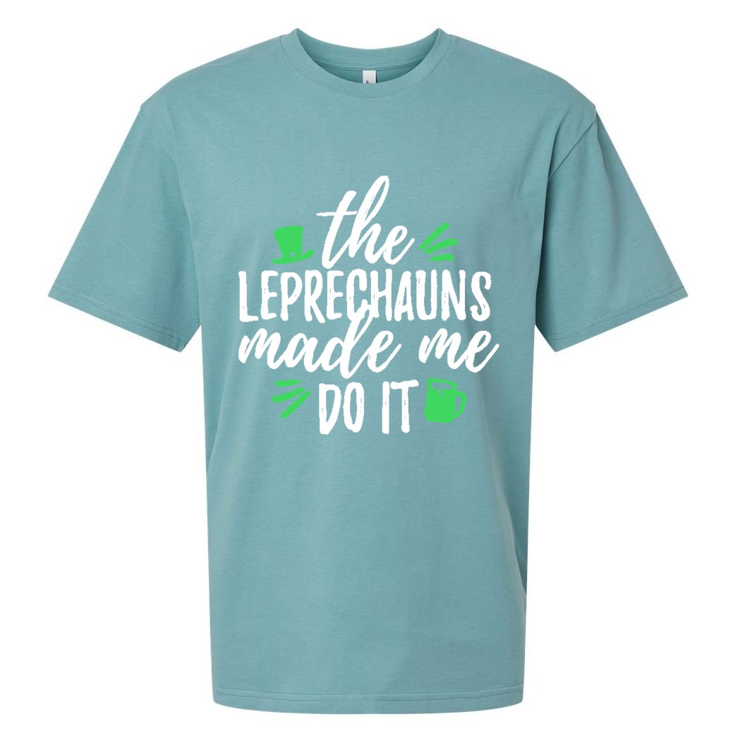 The Leprechauns Made Me Do It Funny Sueded Cloud Jersey T-Shirt