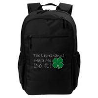 The Leprechauns Made Me Do It Funny Irish Backpack