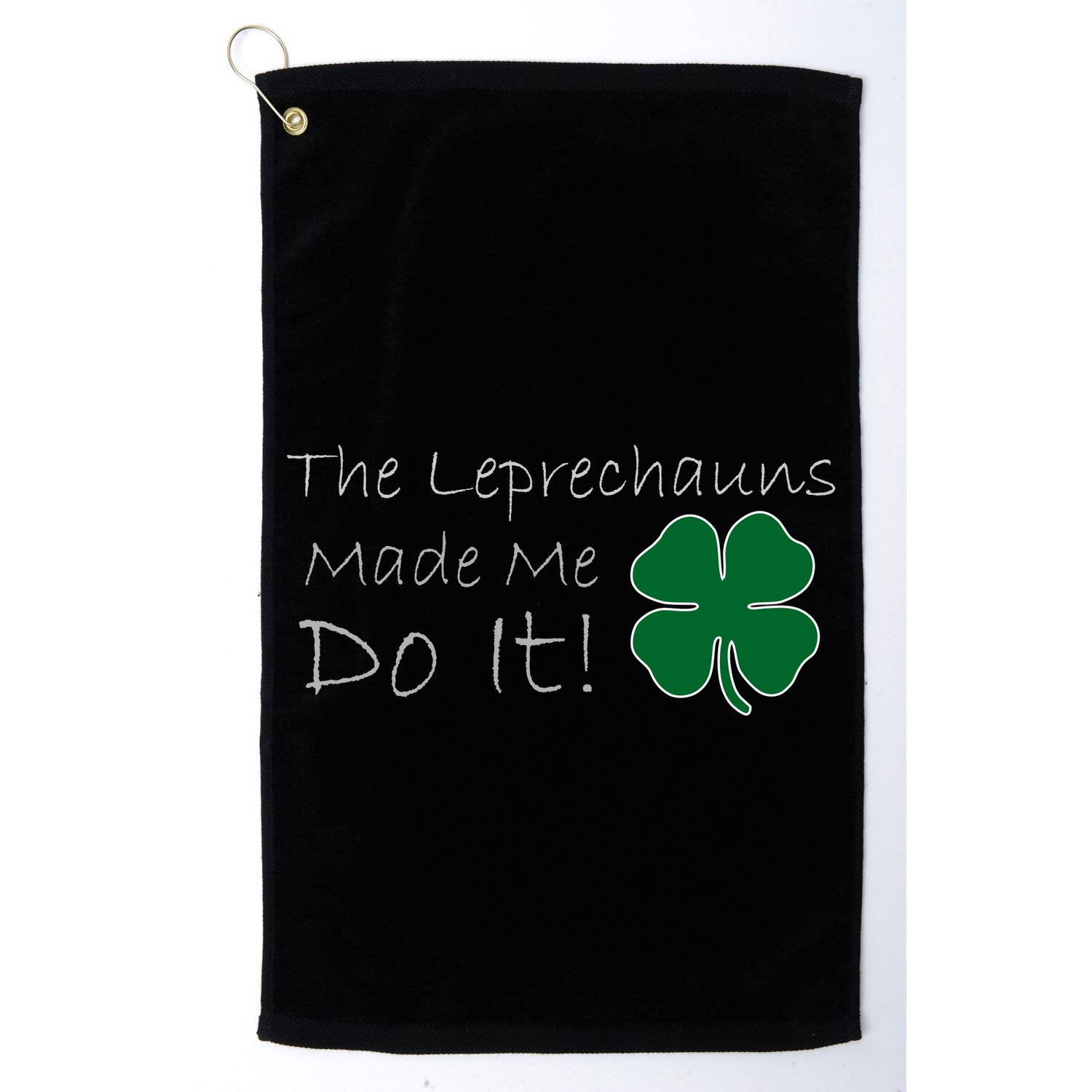 The Leprechauns Made Me Do It Funny Irish Golf Towel