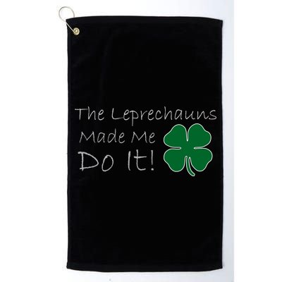 The Leprechauns Made Me Do It Funny Irish Platinum Collection Golf Towel