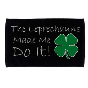 The Leprechauns Made Me Do It Funny Irish Microfiber Hand Towel