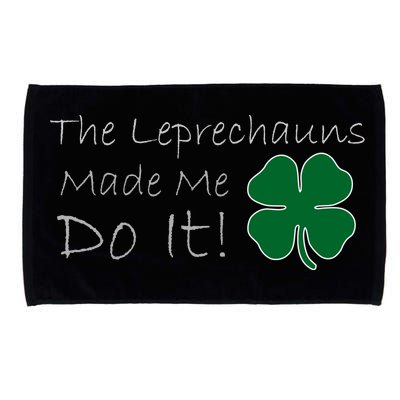 The Leprechauns Made Me Do It Funny Irish Microfiber Hand Towel