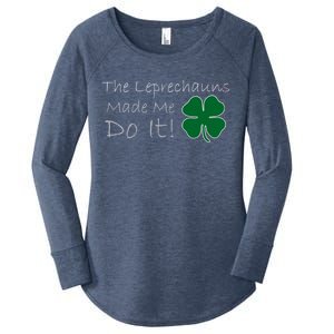 The Leprechauns Made Me Do It Funny Irish Women's Perfect Tri Tunic Long Sleeve Shirt