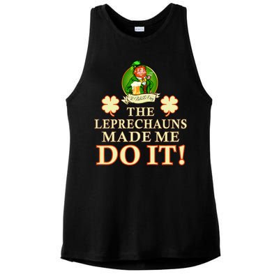 The Leprechauns Made Me Do It Funny Irish St Patrick's Day Ladies PosiCharge Tri-Blend Wicking Tank