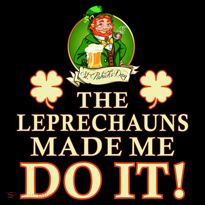 The Leprechauns Made Me Do It Funny Irish St Patrick's Day Sustainable Bucket Hat