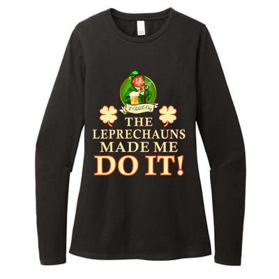 The Leprechauns Made Me Do It Funny Irish St Patrick's Day Womens CVC Long Sleeve Shirt