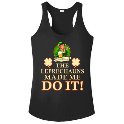 The Leprechauns Made Me Do It Funny Irish St Patrick's Day Ladies PosiCharge Competitor Racerback Tank