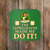 The Leprechauns Made Me Do It Funny Irish St Patrick's Day Coaster