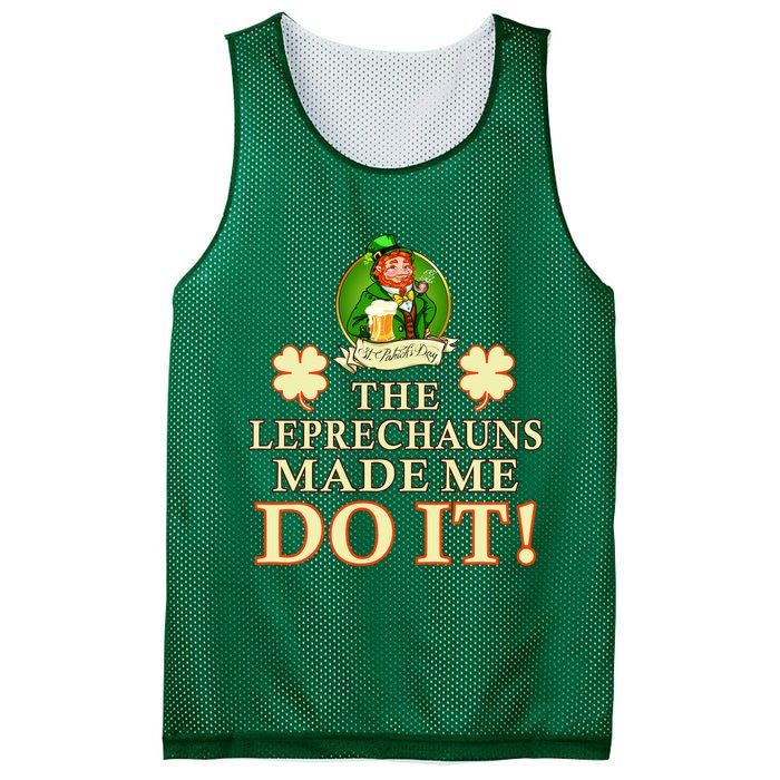 The Leprechauns Made Me Do It Funny Irish St Patrick's Day Mesh Reversible Basketball Jersey Tank