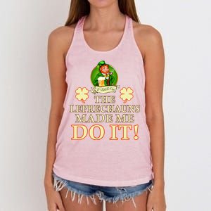 The Leprechauns Made Me Do It Funny Irish St Patrick's Day Women's Knotted Racerback Tank