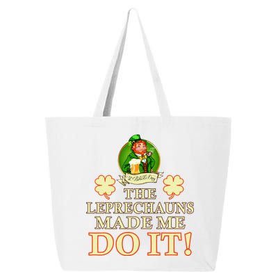 The Leprechauns Made Me Do It Funny Irish St Patrick's Day 25L Jumbo Tote