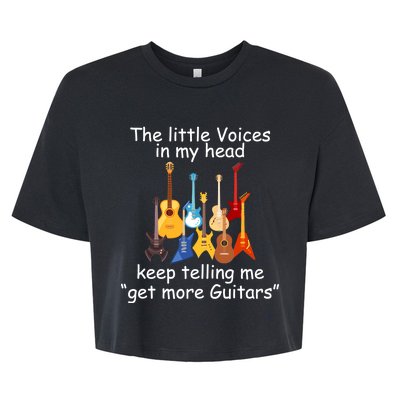 The Little Voices In My Head Say Get More Guitars Bella+Canvas Jersey Crop Tee