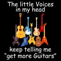The Little Voices In My Head Say Get More Guitars Performance Shirt