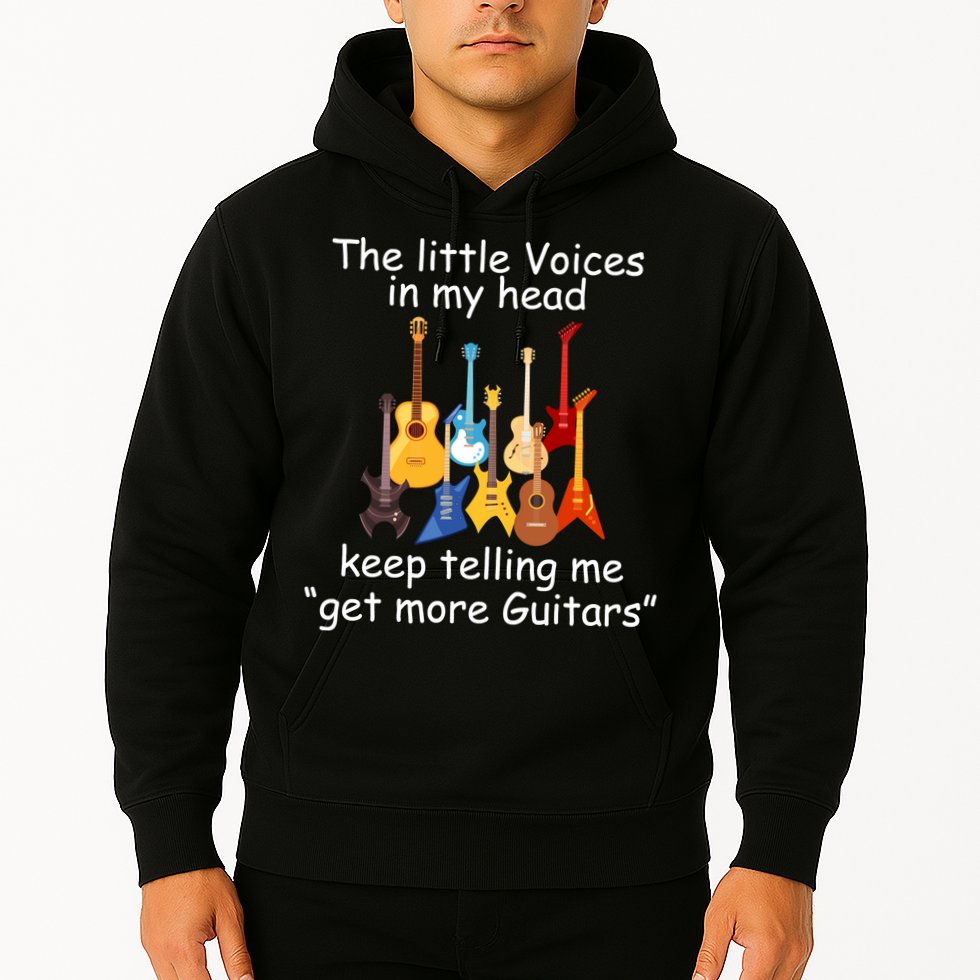 The Little Voices In My Head Say Get More Guitars Hoodie