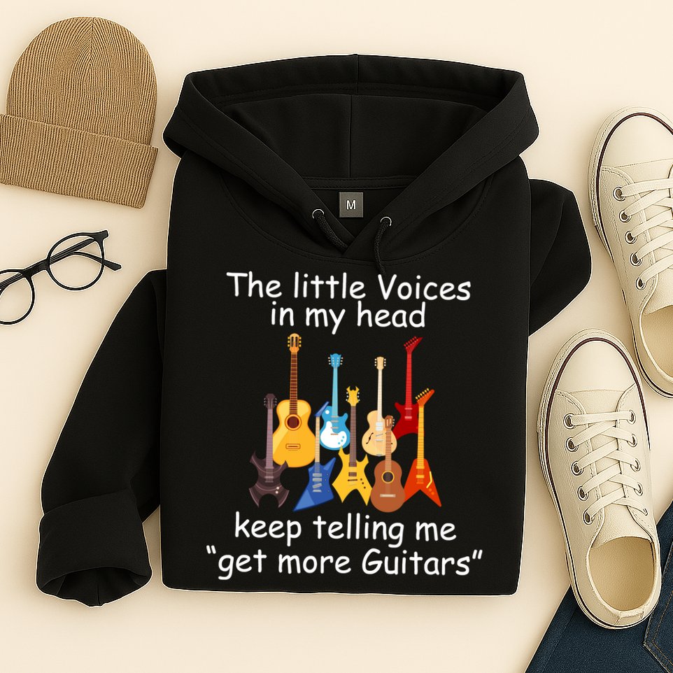 The Little Voices In My Head Say Get More Guitars Hoodie