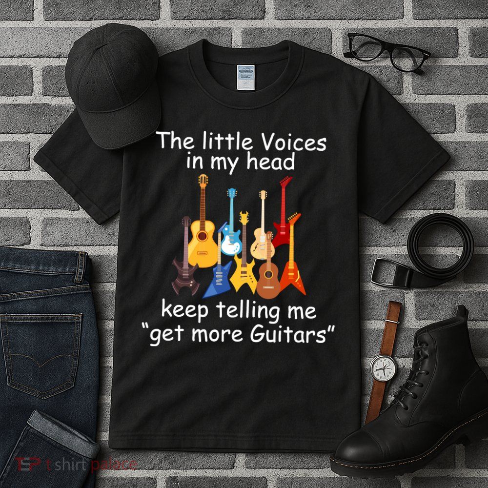 The Little Voices In My Head Say Get More Guitars Tall T-Shirt