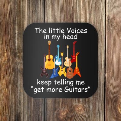 The Little Voices In My Head Say Get More Guitars Coaster