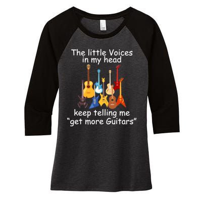 The Little Voices In My Head Say Get More Guitars Women's Tri-Blend 3/4-Sleeve Raglan Shirt