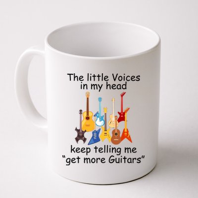 The Little Voices In My Head Say Get More Guitars Coffee Mug