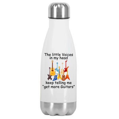 The Little Voices In My Head Say Get More Guitars Stainless Steel Insulated Water Bottle