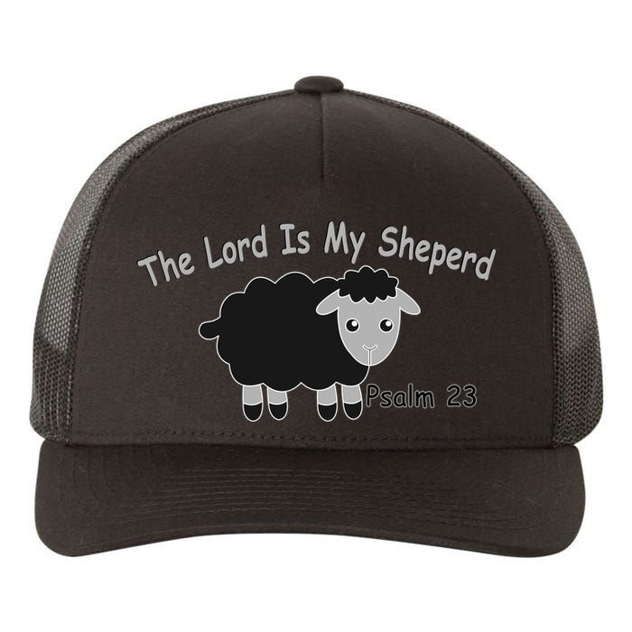 The Lord Is My Shepherd Yupoong Adult 5-Panel Trucker Hat