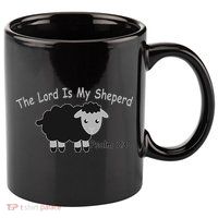 The Lord Is My Shepherd 11oz C Handle Ceramic Mug