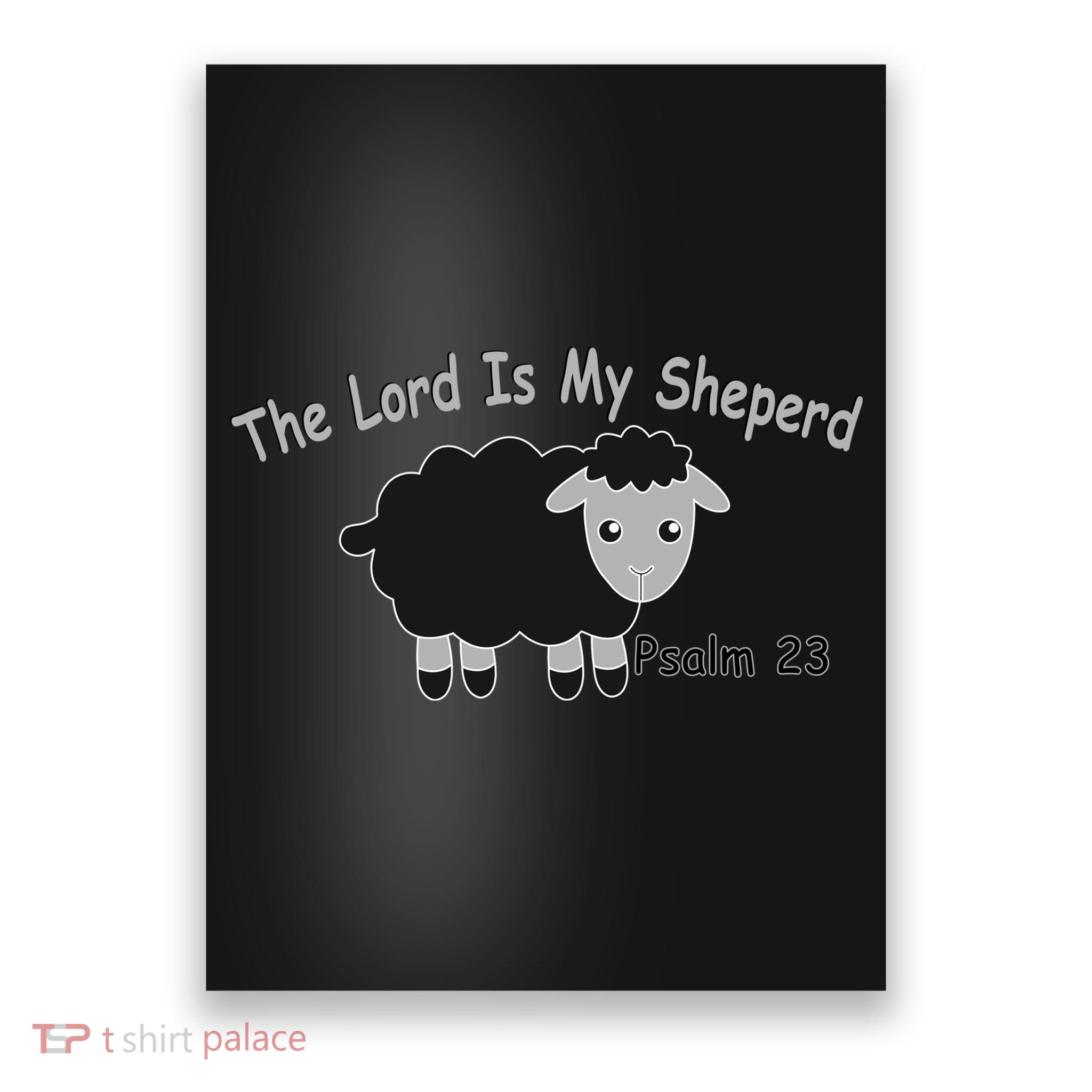 The Lord Is My Shepherd Poster