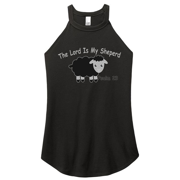The Lord Is My Shepherd Women's Perfect Tri Rocker Tank