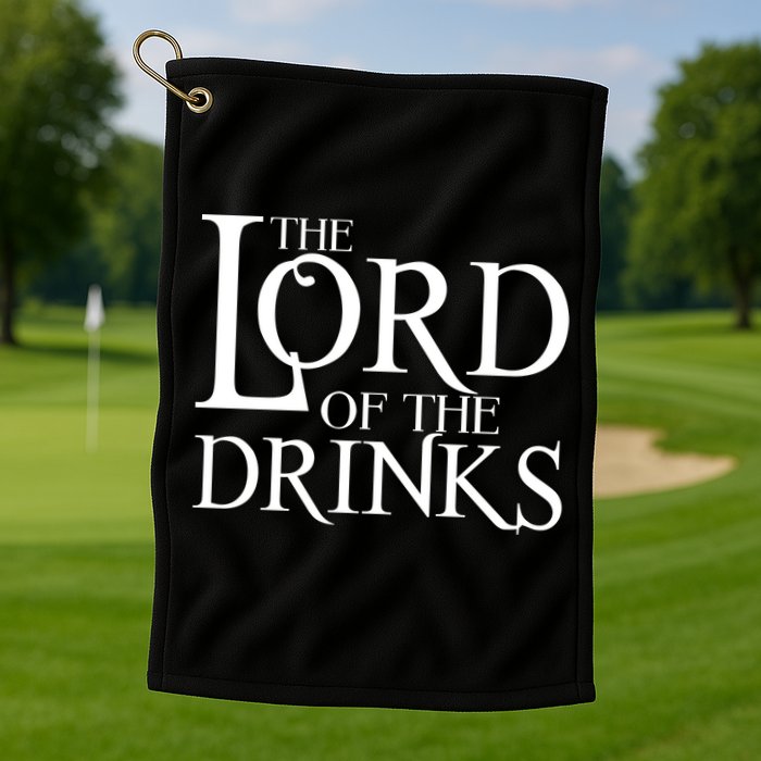 The Lord of the Drinks Golf Towel