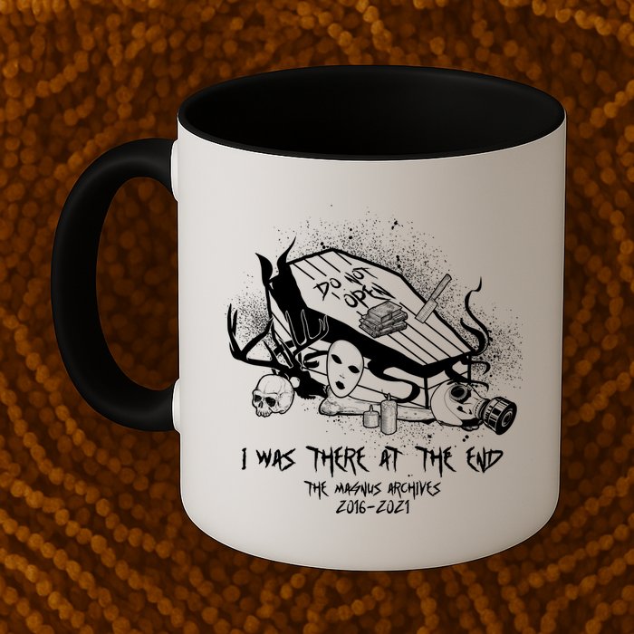 The Magnus Archives I Was There At The End Mug