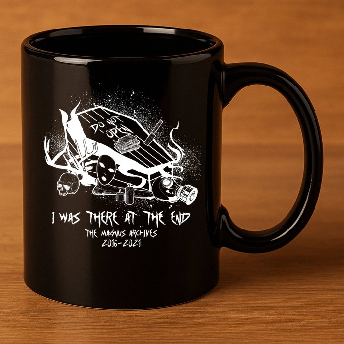 The Magnus Archives I Was There At The End 11oz C Handle Ceramic Mug