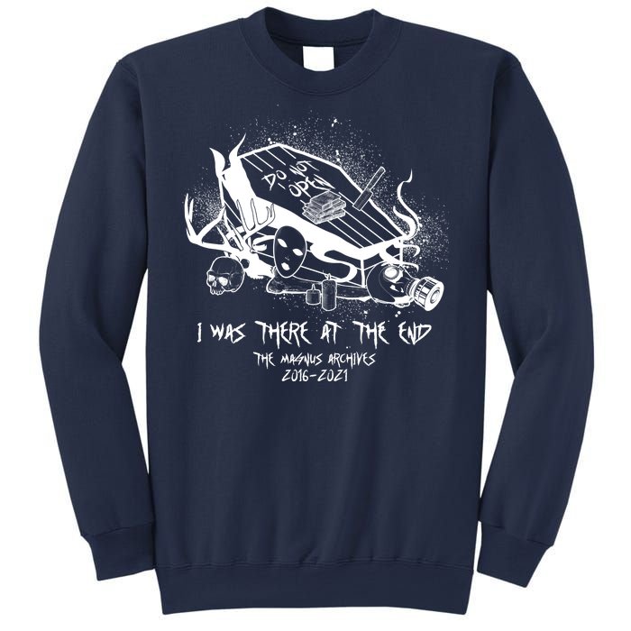 The Magnus Archives I Was There At The End Sweatshirt