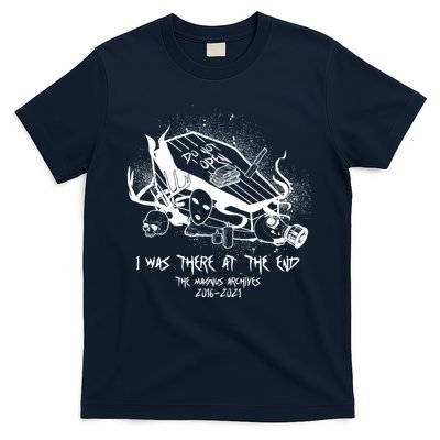 The Magnus Archives I Was There At The End T-Shirt