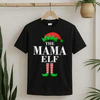 The Mama Elf Family Matching Christmas T-Shirt