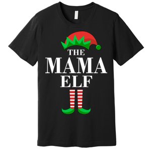 The Mama Elf Family Matching Christmas Premium T-Shirt