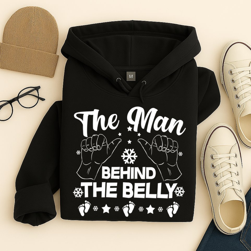 The Man Behind The Belly New Dad Hoodie