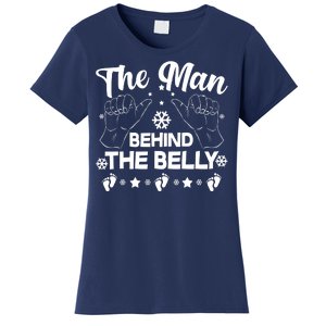 The Man Behind The Belly New Dad Women's T-Shirt